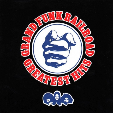 Greatest Hits Grand Funk Railroad (Гранд Фанк Рейлроуд): Greatest Hits