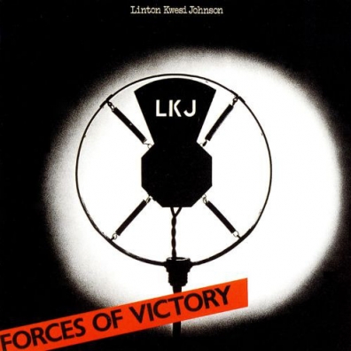 Linton Kwesi Johnson (Линтон Квеси Джонсон): Forces Of Victory