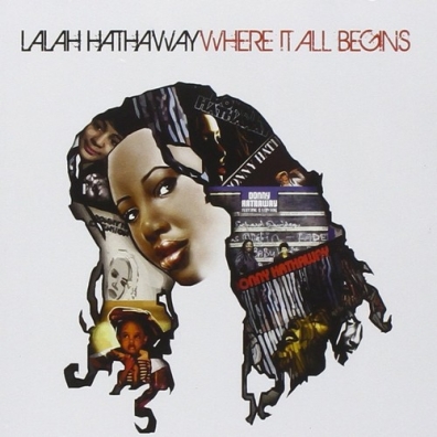 Lalah Hathaway (Лала Хэтэуэй): Where It All Begins