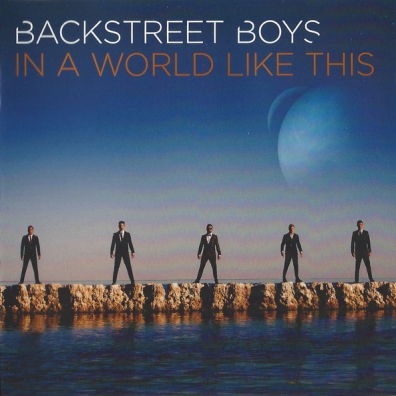 In A World Like This Backstreet Boys (Бекстрит бойс): In A World Like This
