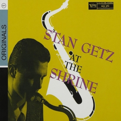 Stan Getz (Стэн Гетц): Stan Getz At The Shrine