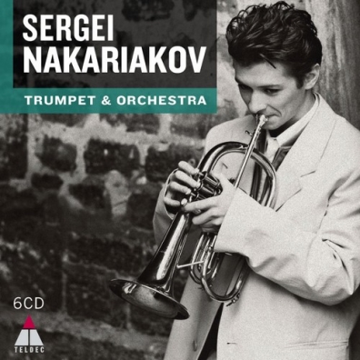 Sergei Nakariakov (Сергея Накарякова): Trumpet & Orchestra