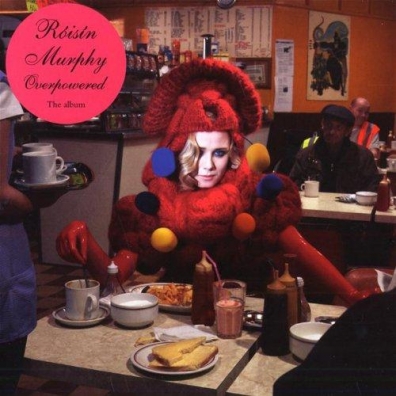 Overpowered Roisin Murphy (Рошин Мёрфи): Overpowered