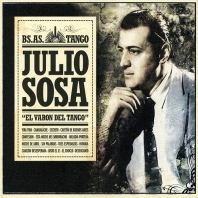 Julio Sosa (Хулио Соса): El Varon Del Tango