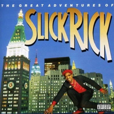The Great Adventures Of Slick Rick (Слик Рик): The Great Adventures Of