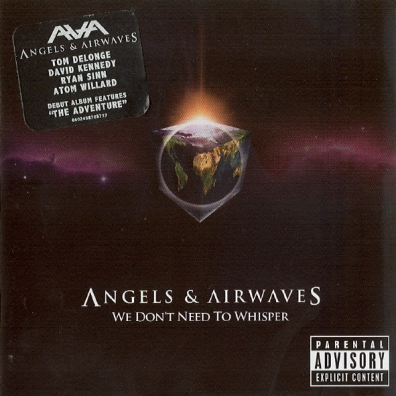 We Don't Need To Whisper Angels and Airwaves (Ангелс энд Аирвейс): We Don't Need To Whisper