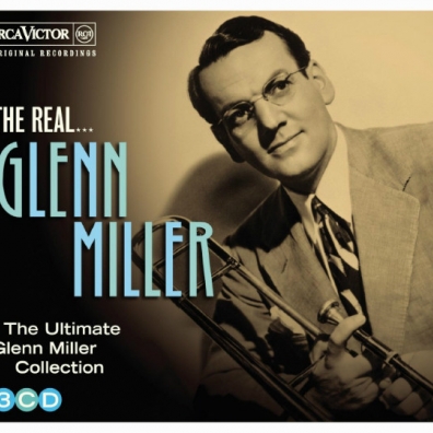 The Real... Glenn Miller Glenn Miller (Гленн Миллер): The Real... Glenn Miller