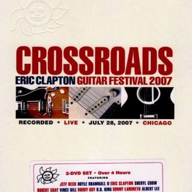 Eric Clapton (Эрик Клэптон): Crossroads Guitar Festival 2007