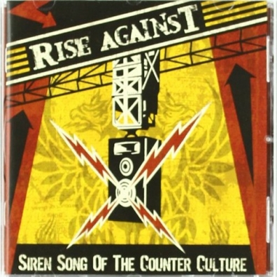 Rise Against (Райз Агаинст): Siren Song Of The Counter Culture