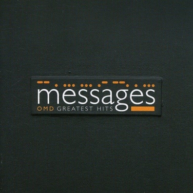 Messages: Greatest Hits Orchestral Manoeuvres In The Dark: Messages: Greatest Hits