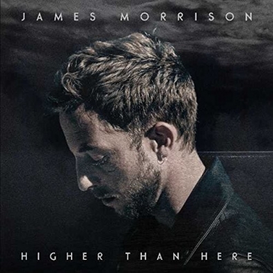 Higher Than Here James Morrison (Джим Моррисон): Higher Than Here