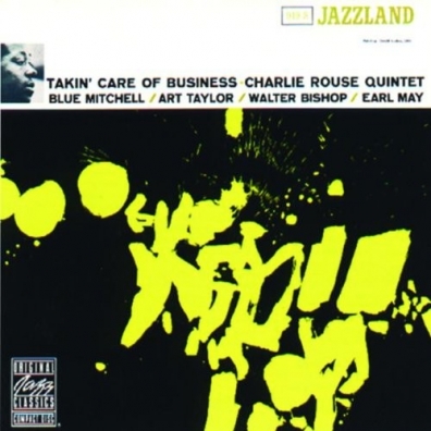 Takin' Care Of Business Charlie Rouse (Чарли Раус): Takin' Care Of Business