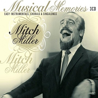 Mitch Miller (Митч Миллер): Musical Memories