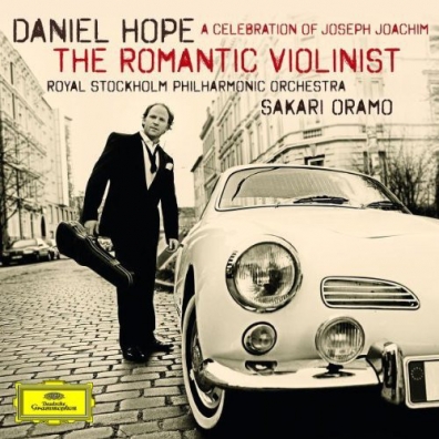 Daniel Hope (Дэниэл Хоуп): The Romantic Violinist