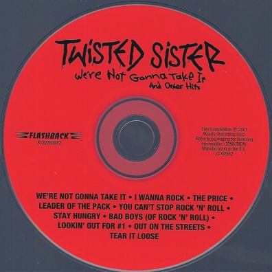 Twisted Sister (Твистед Систер): We'Re Not Gonna Take It & Other Hits