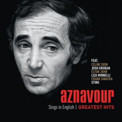 Charles Aznavour (Шарль Азнавур): Sings In English - Official Greatest Hits