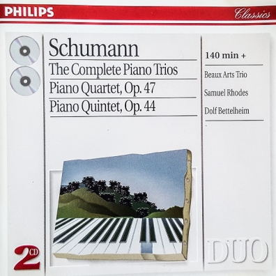 Beaux Arts Trio: Schumann: The Complete Piano Trios/ Piano Quartet Or 44 & 47