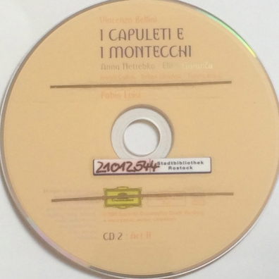 Bellini:I Capuleti E I Montecchi Анна Нетребко: Bellini:I Capuleti E I Montecchi