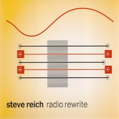 Radio Rewrite Steve Reich (Стивен Райх): Radio Rewrite