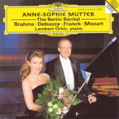 Anne-Sophie Mutter (Анне-Софи Муттер): The Berlin Recital