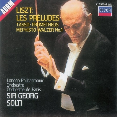 Sir Georg Solti (Георг Шолти): Liszt: Symphonic Poems