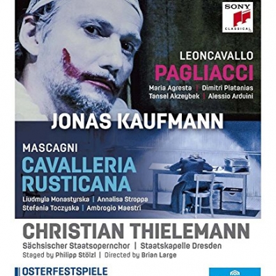Jonas Kaufmann (Йонас Кауфман): Mascagni: Cavalleria Rusticana - Leoncavallo: Pagliacci