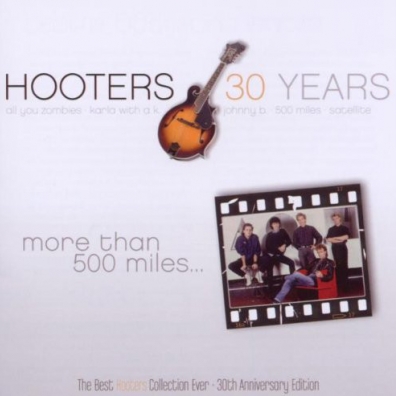 The Hooters (Зе Хоотерс): More Than  500 Miles