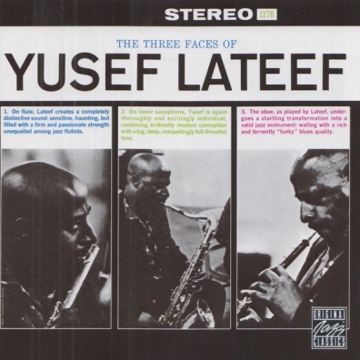 The Three Faces Of Yusef Lateef Yusef Lateef (Юсеф Латиф): The Three Faces Of Yusef Lateef