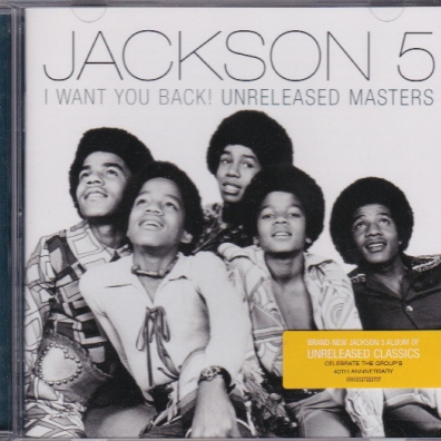 Jackson 5 (Зе Джексон Файв): I Want You Back! Unreleased Masters