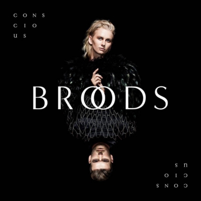 Broods (Броодс): Conscious
