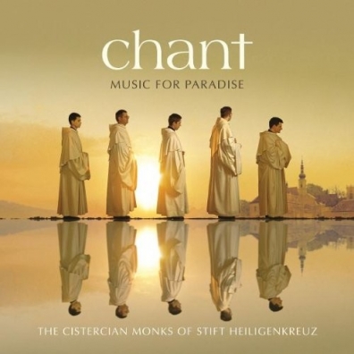 Chant - Music For Paradise - Special Edition The Cistercian Monks Of Stift Heiligenkreuz: Chant - Music For Paradise - Special Edition
