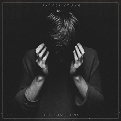 Jaymes Young (Джеймс Янг): Feel Something