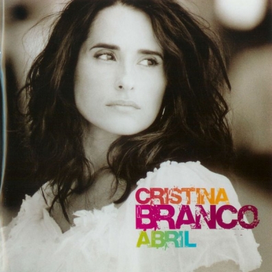 Cristina Branco (Криштина Бранку): Abril