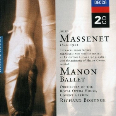 Richard Bonynge (Ричард Бонинг): Massenet: Manon - Complete Ballet