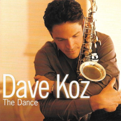 The Dance Dave Koz (Дэйв Коз): The Dance