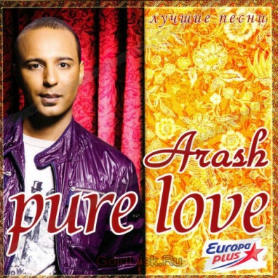 Pure Love. Лучшие Песни Arash (Араш): Pure Love. Лучшие Песни