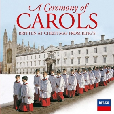 Benjamin Britten (Бенджамин Бриттен): Britten: A Ceremony Of Carols
