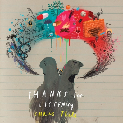 Chris Thile (Крис Тили): Thanks For Listening