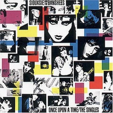 Siouxsie And The Banshees (Сьюзи и Банши): Once Upon A Time-The Singles