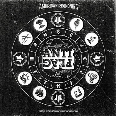 American Reckoning Anti-Flag (Анти-Флаг): American Reckoning