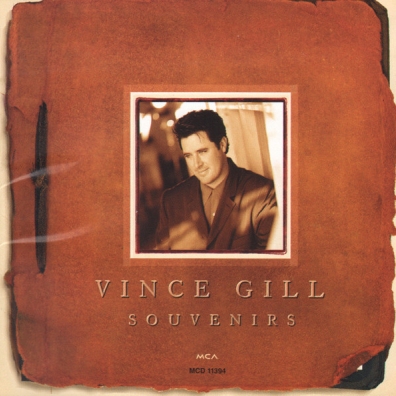 Souvenirs Vince Gill (Винс Гилл): Souvenirs