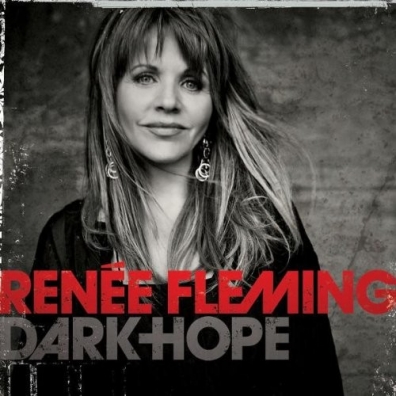 Renee Fleming (Рене Флеминг): Dark Hope