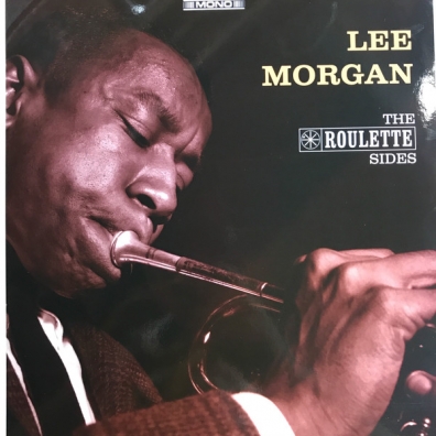 The Roulette Sides Lee Morgan (Ли Морган): The Roulette Sides
