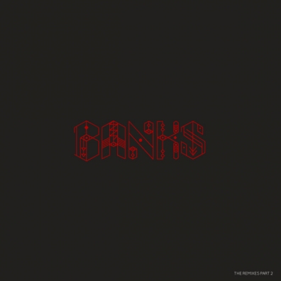 Banks (Бэнкс): Remix