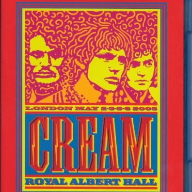 Cream (Скреам): Royal Albert Hall