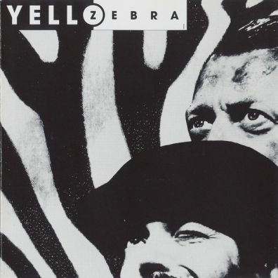 Yello (Елоу): Zebra