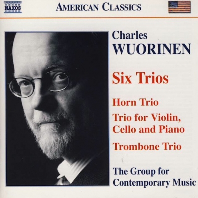 6 Trios Charles Wuorinen (Чарльз Вуоринен): 6 Trios