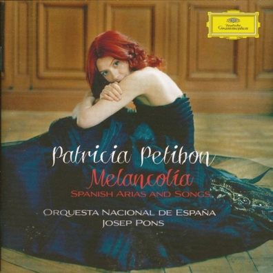 Patricia Petibon (Патрисия Пётибон): Melancolia - Spanish Arias And Songs