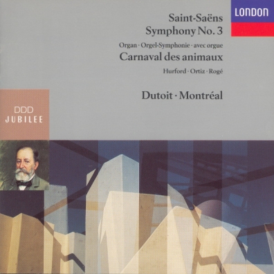 Charles Dutoit (Шарль Дютуа): Saint-Sa?ns: Symphony 3