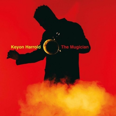 Keyon Harrold (Кейон Харролд): The Mugician